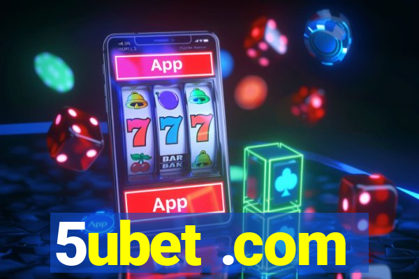 5ubet .com